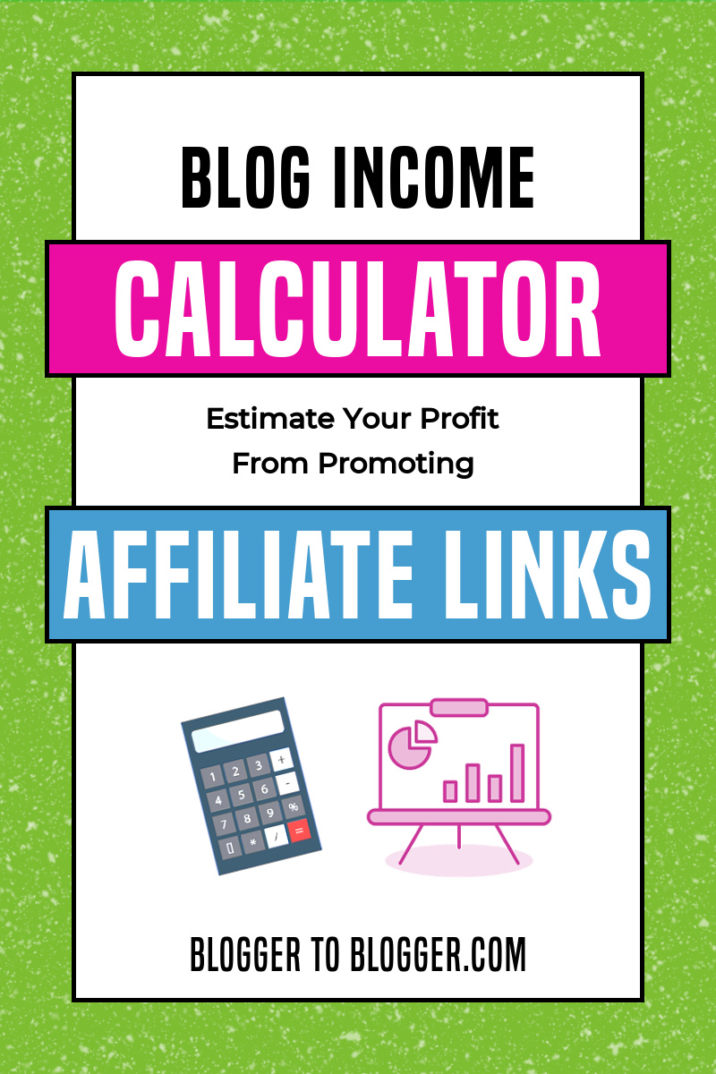 Calculator to Estimate Blog Income from Affiliate Links