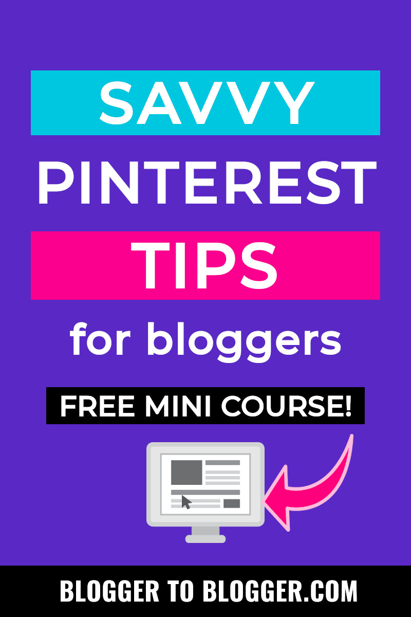Savvy Pinterest Tips for bloggers free course