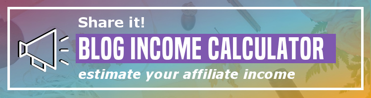 Calculator to Estimate Blog Income from Affiliate Links